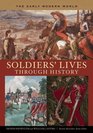 Soldiers' Lives through History  The Early Modern World