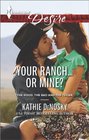 Your RanchOr Mine