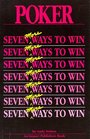 Poker Seven More Ways to Win