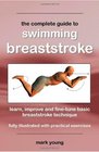 The Complete Guide to Swimming Breaststroke