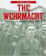 The Wehrmacht The German Army in World War II 19391945