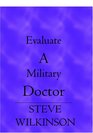 Evaluate A Military Doctor