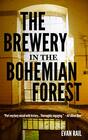 The Brewery in the Bohemian Forest