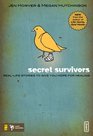 Secret Survivors RealLife Stories to Give You Hope for Healing
