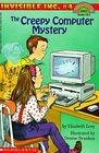 The Creepy Computer Mystery (Invisible Inc., Bk 4) (Hello Reader!, Level 4)