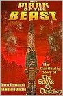 The Mark of the Beast The Continuing Story of the Spear of Destiny