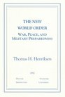 The New World Order War Peace and Military Preparedness/1992