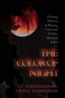 The Color of Night: A Young Mother, a Missing Child, and a Cold-Blooded Killer