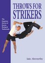 Throws for Strikers