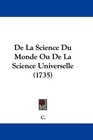 De La Science Du Monde Ou De La Science Universelle