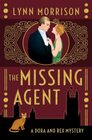 The Missing Agent: A Dora and Rex Mystery (Dora and Rex 1920s Mysteries)