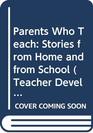 Parents Who Teach Stories from Home and from School