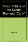 SMITH KILLERS OF THE DREAM REVISED (CLOTH)