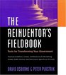 The Reinventor's Fieldbook Tools for Transforming Your Government