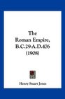 The Roman Empire BC29AD476