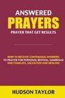Answered Prayers Prayer That Get Results