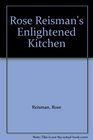 Rose Reisman's Enlightened Kitchen