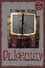 Dr. Identity (Scikungfi Trilogy)
