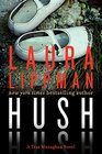 Hush Hush (Tess Monaghan, Bk 12)