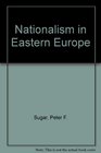 Nationalism in Eastern Europe