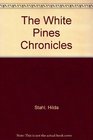 The White Pines Chronicles