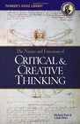 Thinker's Guide to the Nature and Functions of Critical  Creative Thinking