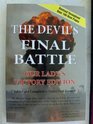 The Devil's Final Battle Our Lady's victory Edition