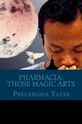 Pharmacia Those Magic Arts Revelation Special Ops book 2