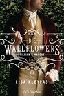 Die Wallflowers  Lillian  Marcus