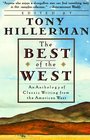 The Best of the West  An Anthology of Classic Writing From the American West