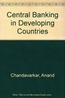 Central Banking in Developing Countries