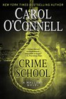 Crime School (Kathleen Mallory, Bk 6)