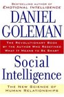 Social Intelligence : The New Science of Human Relationships