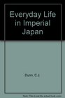 Everyday Life in Imperial Japan