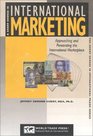 A Short Course in International Marketing Approaching and Penetrating the Global Marketplace