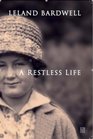 A Restless Life