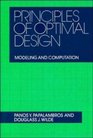 Principles of Optimal Design Modeling and Computation