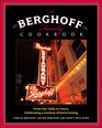 The Berghoff Family Cookbook From Our Table to Yours Celebrating a Century of Entertaining