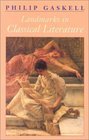Landmarks in Classical Literature
