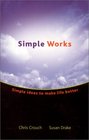 Simple Works  Simple Ideas to Make Life Better