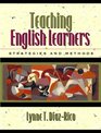 Teaching English Learners Methods and Strategies MyLabSchool Edition