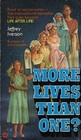 More Lives Than One The Evidence of the Remarkable Bloxham Tapes
