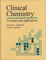 Clinical Chemistry Concepts and Applications
