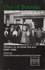 Out of Bounds Women in Scottish Society 18001945