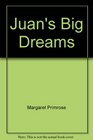 Juan's Big Dreams (Understanding Christian Mission)