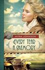 Every Tear a Memory