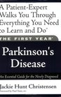 The First YearParkinson's Disease An Essential Guide for the Newly Diagnosed