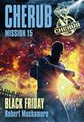Cherub  Mission 15  Black Friday Grand format