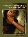 Understanding Violence and Victimization