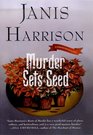 Murder Sets Seed (Bretta Solomon Gardening, Bk 2)